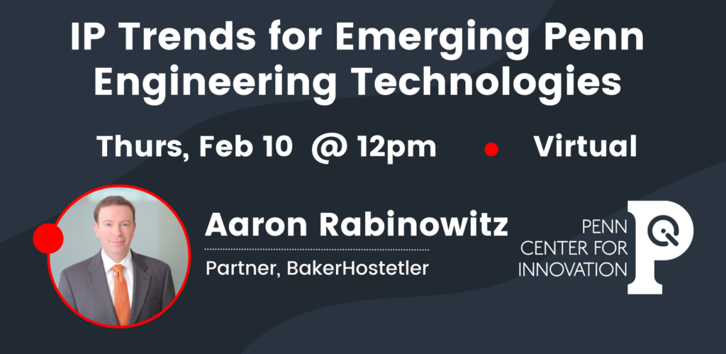 IP Trends for Emerging Penn Engineering Technologies Ad