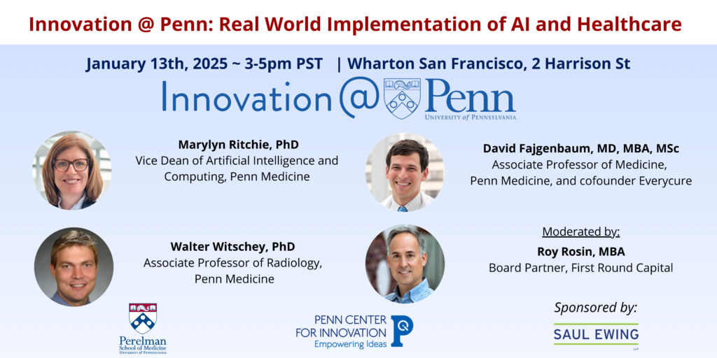 Innovation @ Penn: Real World Implementation of AI and Healthcare