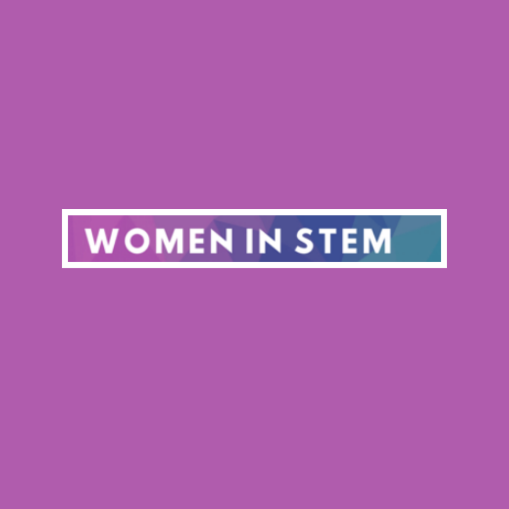 Women in STEM ~ Pathways for Women in STEM: Exploring Innovation, Commercialization and Entrepreneurship