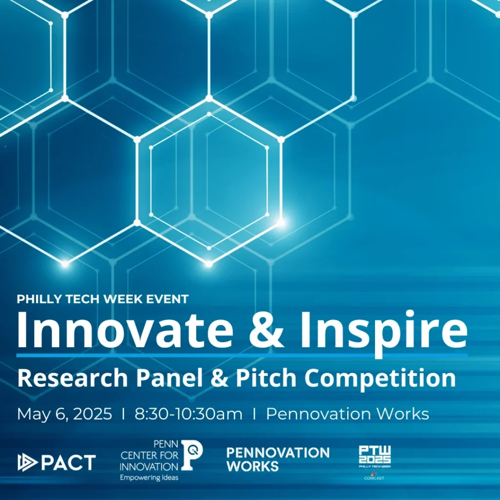 Philly Tech Week: Innovate & Inspire: Research Panel & Pitch Competition