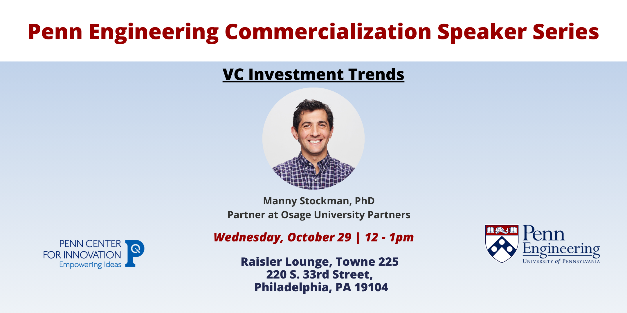 Penn Engineering Commercialization Speaker Series: VC Investment Trends