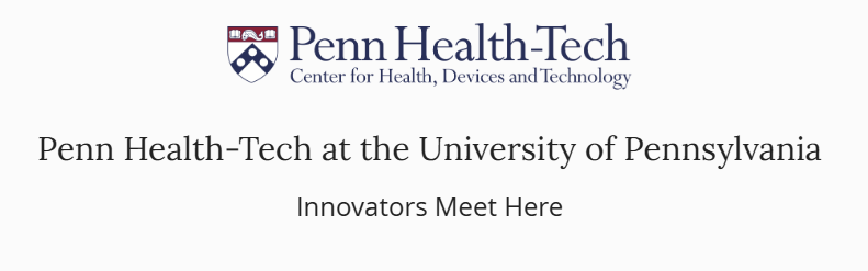 Penn Health Tech Accelerator (HTA) 2025 Applications Due